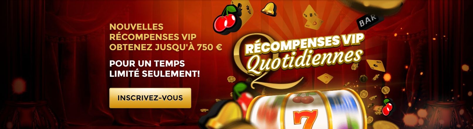 La bannière met en avant le nouveau programme VIP du casino, qui offre des récompenses et des avantages allant jusqu'à 750 euros aux joueurs les plus fidèles et les plus engagés de la plateforme.